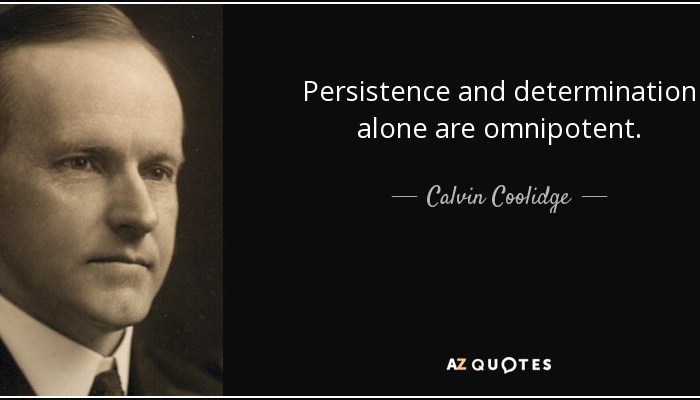 Persistence and Determination are&nbsp;Omnipotent